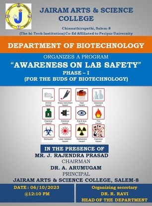 Awareness On Lab Safety Phase -1( for The Buds of Biotechnology) Department of Biotechnology